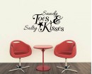 Sandy Toes And Salty Kisses Beach Decor Decal 